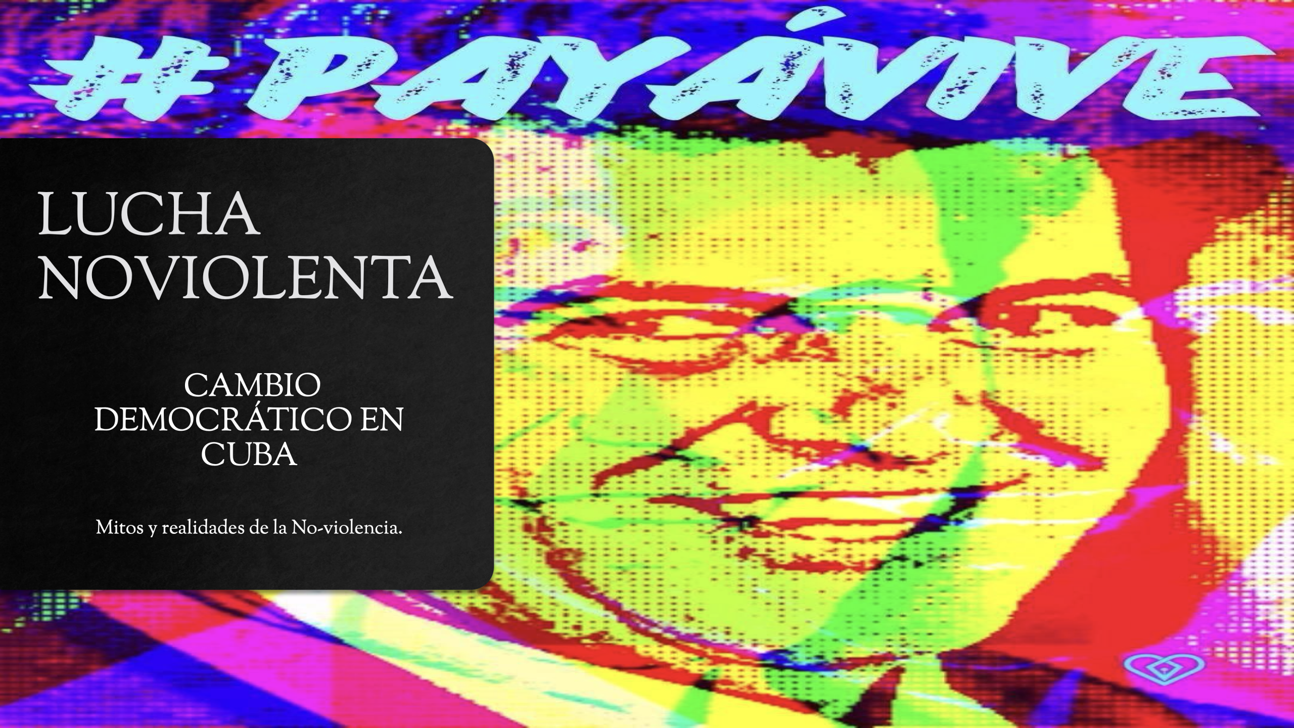 Lucha No Violenta para el Cambio Democrático